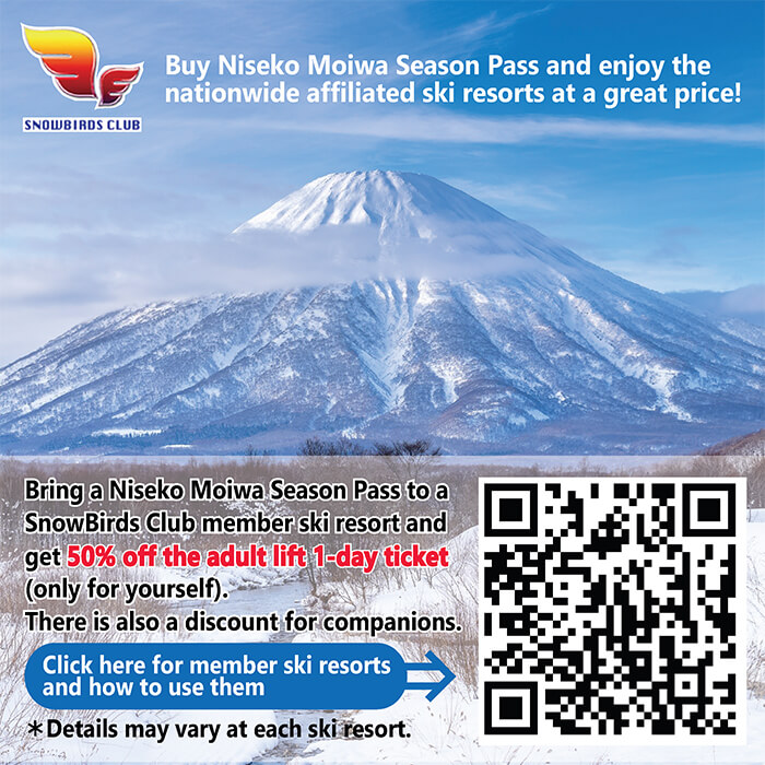 Bring a Niseko Moiwa Season Pass to a SnowBirds Club member ski resort and get 50% off the adult lift 1-day ticket